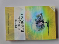 LEPOSLOVJE ○Deček, ki je videl resnično ●nova