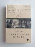 LINDSAY ROGERS, PARTIZANSKI KIRURG