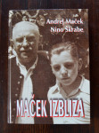 Maček izbliza - Andrej Maček, Nino Škrabe