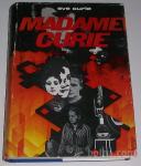 MADAME CURIE, GOSPA CURIE (biografija) – Eve Curie