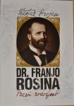 Matjaž Brojan: Dr. Franjo Rosina