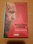 Maximo Lider - Biografija Fidela Castra