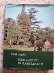 MED LJUDMI IN RASTLINJEM - Ciril Jeglič