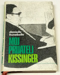 MOJ PRIJATELJ KISSINGER – Danielle Hunebelle