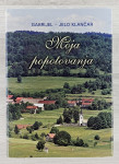 MOJA POPOTOVANJA Gabrijel - Jelo Klančar