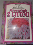 MOJA SREČANJA Z LJUDMI – Janko Bohak