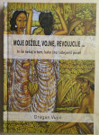 Moje dežele, vojne, revolucije, Dragan Vujić, 2018