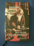 MOJE ŽIVLJENJE, O NJEM VAM PRIPOVEDUJEM - Rabindranath Tagore