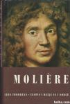 Molière : tespis v dežju in v soncu / Léon Thoorens