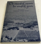 OD MURSKIH RAVNIC DO VINSKIH GORIC