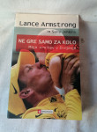 NE GRE SAMO ZA KOLO Moja vrnitev v življenje - Lance Armstrong