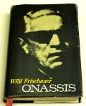 ONASSIS – Willi Frischauer (biografija ladjarja in mogotca)