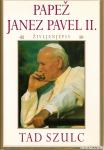 Papež Janez Pavel II. : življenjepis / Tad Szulc - [prevod