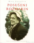 Posušeni rožmarin : spomini / Miha Potočnik