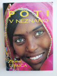 POTI V NEZNANO, ZVONE ŠERUGA + PODPIS