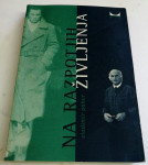 NA RAZPOTJIH ŽIVLJENJA - Vladimir Pahor