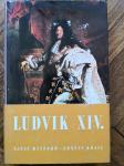 Sončni kralj Ludvik XIV - Nancy Mitford (Bibliografija Ludvik XIV)