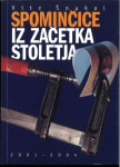 Spominčice iz začetka stoletja : 2001-2004 / Vito Šoukal (Podpis)