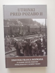 UTRINKI PRED POZABO II. DNEVNIK FRANCA ROZMANA