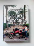 V SEDLU MOTOCIKLA S. AMERIKA & EVROPA - MIRAN JUVANČIČ