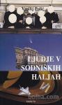 Vasilij Polič: LJUDJE V SODNIŠKIH HALJAH