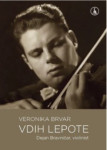 Vdih lepote: Dejan Bravničar, violinist