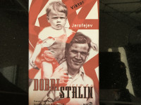 VIKTOR JEROFEJEV : DOBRI STALIN
