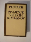 ŽIVLJENJE VELIKIH RIMLJANOV - Plutarh