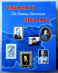ZNAMENITI SLOVENCI = THE FAMOUS SLOVENIANS Evgen Bergant
