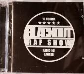 004 10 GODINA BLACKOUT RAP SHOW - The Best of Hip-Hop hrvaška glasba