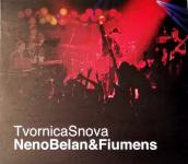 009 NENO BELAN&FIUMENS - Tvornica snova CD 1.in 2., (3-delni DIGIPACK)