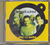 056 CD LETEĆI ODRED Daj mi sebe