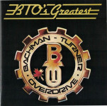 Bachman-Turner Overdrive – BTO's Greatest  (CD)