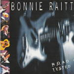 Bonnie Raitt – Road Tested  (CD)