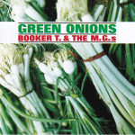 Booker T. & The M.G.s – Green Onions  (CD)