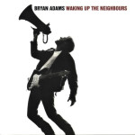 Bryan Adams – Waking Up The Neighbours  (CD)
