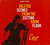 Caro Emerald – Deleted Scenes From The Cutting Room Floor  (CD)