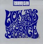 CD TERRORVISION - HOW TO MAKE FRIENDS AND INFLUENCE PEOPLE