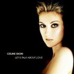 CD : Celine Dion - Let's Talk About Love  ( 1997 ) ( 288)