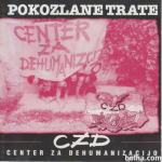 Center Za Dehumanizacijo ‎– Pokozlane Trate CD, nerabljen