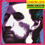 Chron Gen – Chronic Generation  (CD)