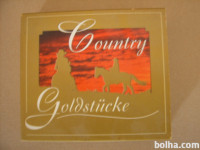 COUNTRY GOLDSTUCKE nikoli odprt