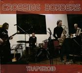 Crossing Borders – Trapezoid  (CD)