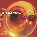 ¡Cubanismo! Starring Jesús Alemañy – Malembe  (CD)