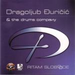 Dragoljub Đuričić Drums Company ‎– Ritam Slobode CD (SMAK, Leb I Sol )