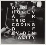 Dre Hocevar Trio ‎– Coding of Evidentiality  (CD)