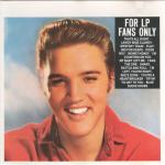 Elvis Presley – For LP Fans Only  (CD)