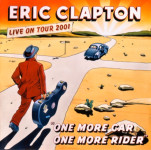 Eric Clapton – One More Car, One More Rider(Live On Tour 2001) (2x CD)