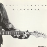 Eric Clapton – Slowhand  (CD)