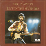Eric Clapton – Timepieces Vol. II - 'Live' In The Seventies  (CD)